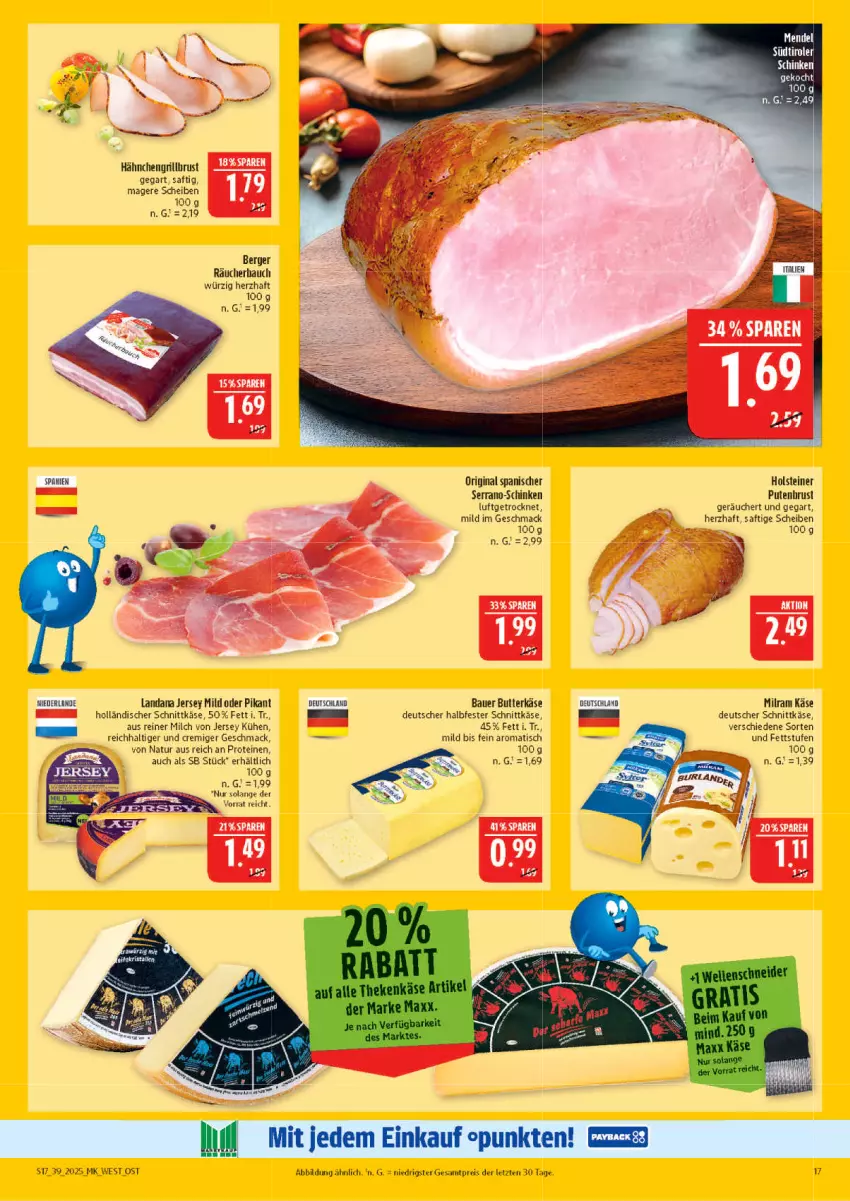 Aktueller Prospekt Marktkauf - Prospekt - von 21.09 bis 27.09.2025 - strona 17 - produkty: auer, Bau, Bauer, Berger, butter, butterkäse, deutscher schnittkäse, eis, gin, grill, halbfester schnittkäse, holländischer schnittkäse, holsteiner, Käse, mac, milch, milram, natur, pute, putenbrust, reis, saft, schinken, schnittkäse, serrano, steiner, Ti, tisch, ZTE