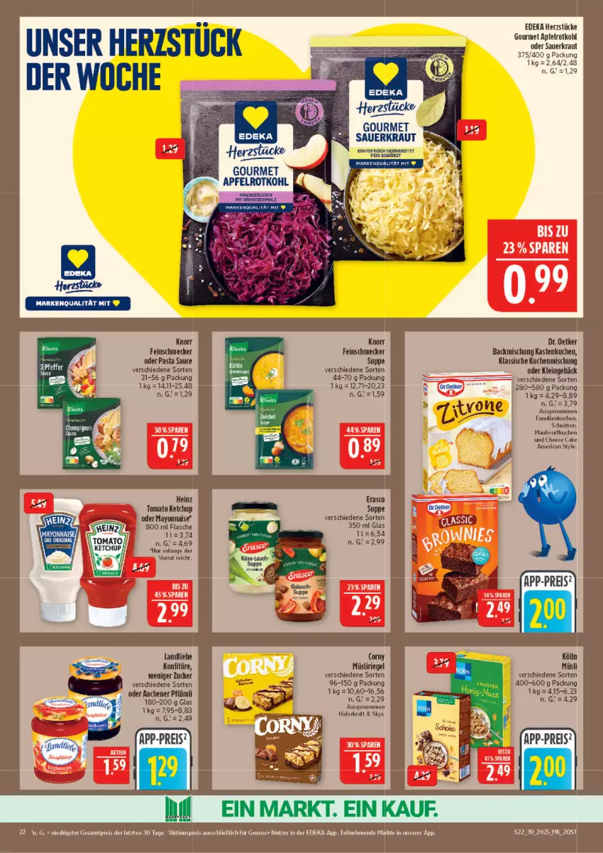 Aktueller Prospekt Marktkauf - Prospekt - von 21.09 bis 27.09.2025 - strona 22 - produkty: aktionspreis, apfel, auer, backmischung, corny, deka, Dr. Oetker, eis, erasco, feinschmecker, flasche, hafer, heinz, Kastenkuchen, ketchup, konfitüre, kraft, Kraut, kuchen, landliebe, mayonnaise, müsli, Müsliriegel, nuss, pasta, Pasta Sauce, reis, riegel, rotkohl, sauce, Sauerkraut, schnitten, Skyr, suppe, Ti, tomato ketchup, Yo, ZTE, zucker