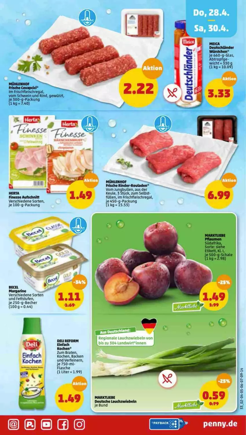 Aktueller Prospekt Penny - Prospekte - von 25.04 bis 30.04.2022 - strona 33 - produkty: aufschnitt, becel, Becher, braten, deli reform, eis, finesse, flasche, fleisch, gewürz, herta, jungbullen, margarine, meica, pflaume, pflaumen, regal, rind, rinder, rinder-rouladen, rouladen, Schal, Schale, schwein, schwein und rind, Ti, vom schwein und rind, wein, würstchen