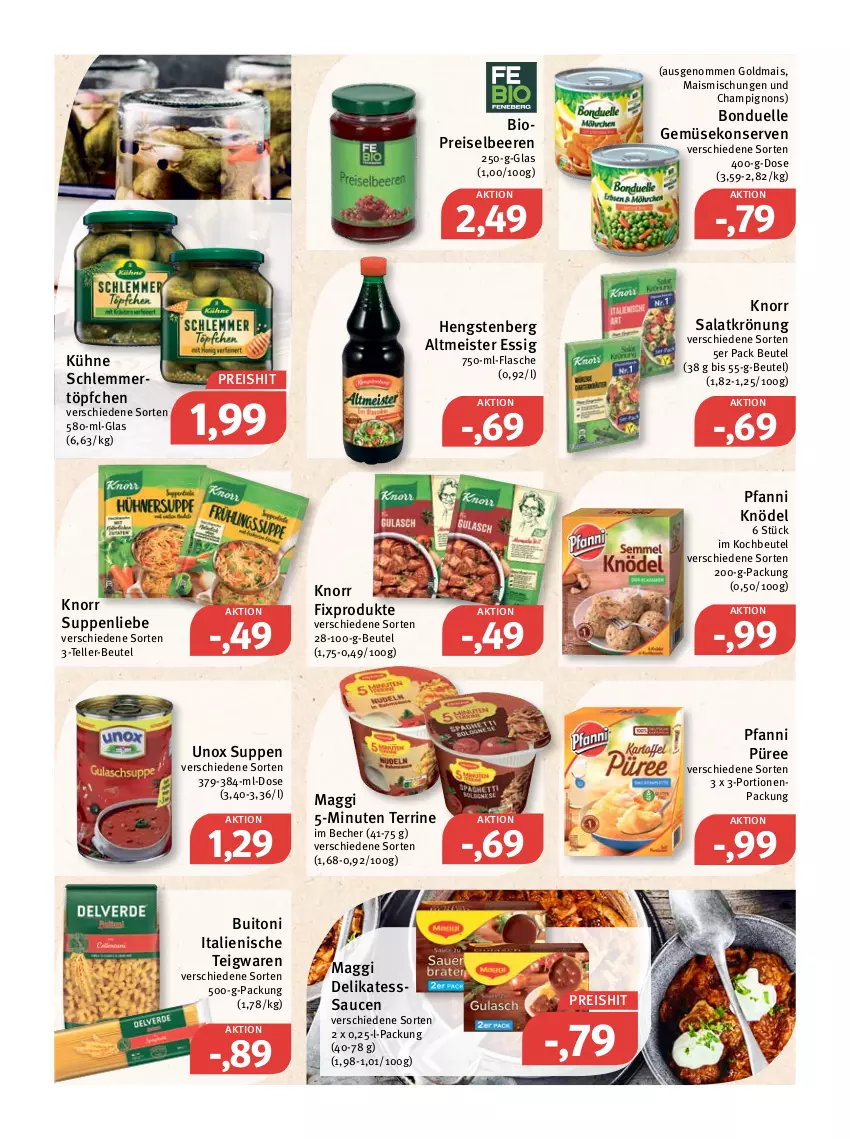 Aktueller Prospekt Feneberg - Prospekte - von 24.02 bis 26.02.2022 - strona 15 - produkty: Becher, beere, beeren, beutel, bio, bonduelle, buitoni, champignon, champignons, eis, elle, essig, flasche, Gemüsekonserve, Goldmais, hengstenberg, Hengstenberg Altmeister, Knödel, knorr, knorr fix, kochbeutel, Konserven, Kühne, maggi, mais, Meister, pfanni, püree, reis, salat, salatkrönung, sauce, saucen, schlemmertöpfchen, suppe, suppen, suppenliebe, teigwaren, teller, terrine, Ti, Töpfchen