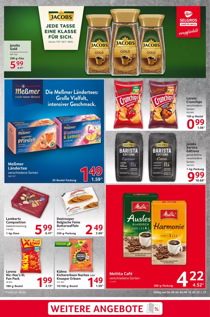 Aktueller Prospekt Selgros - Food - von 09.02 bis 15.02.2023 - strona 17 - produkty: Amber, beutel, bohne, butter, eis, erbsen, espresso, jacobs, Jacobs Gold, kichererbsen, Kühne, lambertz, Ländertee, LG, lorenz, mac, Meßmer, monte, nacho, Nachos, tasse, tee, Ti, waffeln