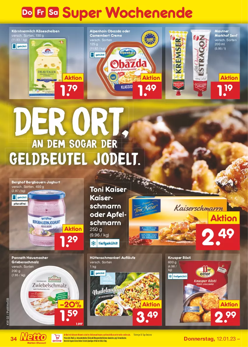 Aktueller Prospekt Netto Marken-Discount - Filial-Angebote - von 09.01 bis 14.01.2023 - strona 34 - produkty: Alpenhain, apfel, auer, Bau, Bauer, bestpreis, beutel, camembert, camembert creme, creme, eis, Hausmacher, joghur, joghurt, Kaiser, Kaiserschmarrn, Käse, käsescheiben, mac, malz, Mautner, milch, ndk, obazda, ponnath, reis, Schmalz, senf, Ti, ZTE