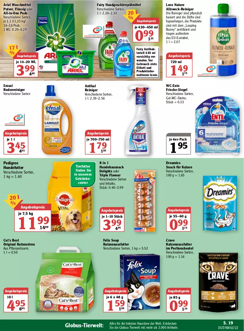 Aktueller Prospekt Globus - Prospekte - von 10.01 bis 15.01.2022 - strona 19 - produkty: angebot, angebotspreis, ariel, ariel waschmittel, aust, beutel, cola, decke, deka, dreamies, ecolabel, eis, emsa, ente, erde, fairy, felix, geschirr, geschirrspülmittel, getränk, getränke, gin, Katzenstreu, nassfutter, natur, pedigree, pflanze, pflanzen, Pods, portionsbeutel, Rauch, reiniger, reis, rwe, snack, spülmittel, Stier, Ti, Tiere, waschmittel, WC-Steine, weck