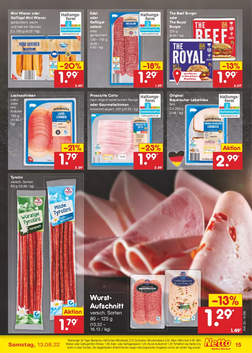 Aktueller Prospekt Netto Marken-Discount - Filial-Angebote - von 08.08 bis 13.08.2022 - strona 15 - produkty: angebot, aufschnitt, beef, bestpreis, burger, eis, Geflügel, gin, Käse, kräuter, lachs, lachsschinken, leberkäs, leberkäse, mais, minutensteaks, natur, nuss, prosciutto, prosciutto cotto, reis, rezept, salami, schinken, schwein, schweine, steak, steaks, Ti, wein, weine, wiener, wurst, ZTE