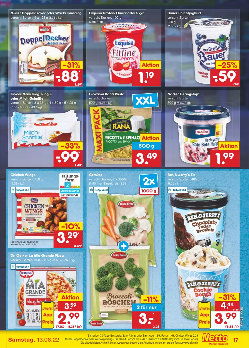 Aktueller Prospekt Netto Marken-Discount - Filial-Angebote - von 08.08 bis 13.08.2022 - strona 17 - produkty: albray, angebot, auer, Bau, Bauer, bestpreis, chicken wings, decke, Dr. Oetker, eis, exquisa, frucht, fruchtjoghurt, giovanni rana, hering, Herings, joghur, joghurt, Kinder, Kinder Maxi, kinder maxi king, milch, milch-schnitte, Müller, nadler, pasta, patros, pingui, pizza, pudding, quark, Rana, reis, ring, Saint Agur, saint albray, Skyr, Ti, topf, ZTE