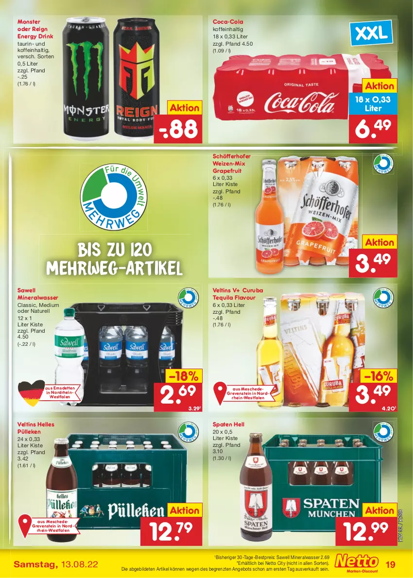 Aktueller Prospekt Netto Marken-Discount - Filial-Angebote - von 08.08 bis 13.08.2022 - strona 19 - produkty: Alwa, angebot, bestpreis, coca-cola, cola, drink, eis, elle, energy drink, grapefruit, mineralwasser, monster, natur, reis, rel, rwe, schöfferhofer, Spaten, tequila, Ti, veltins, wasser, ZTE