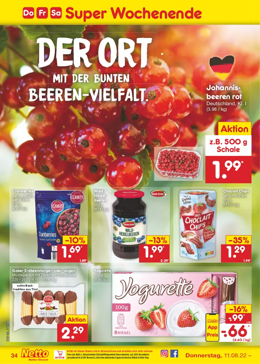 Aktueller Prospekt Netto Marken-Discount - Filial-Angebote - von 08.08 bis 13.08.2022 - strona 34 - produkty: beere, beeren, chips, choclait chips, cranberries, eis, heidelbeere, heidelbeeren, johannisbeere, Johannisbeeren, ndk, reis, Schal, Schale, schoko, schokolade, Ti, versandkostenfrei, Waldheidelbeeren, Yo, yogurette