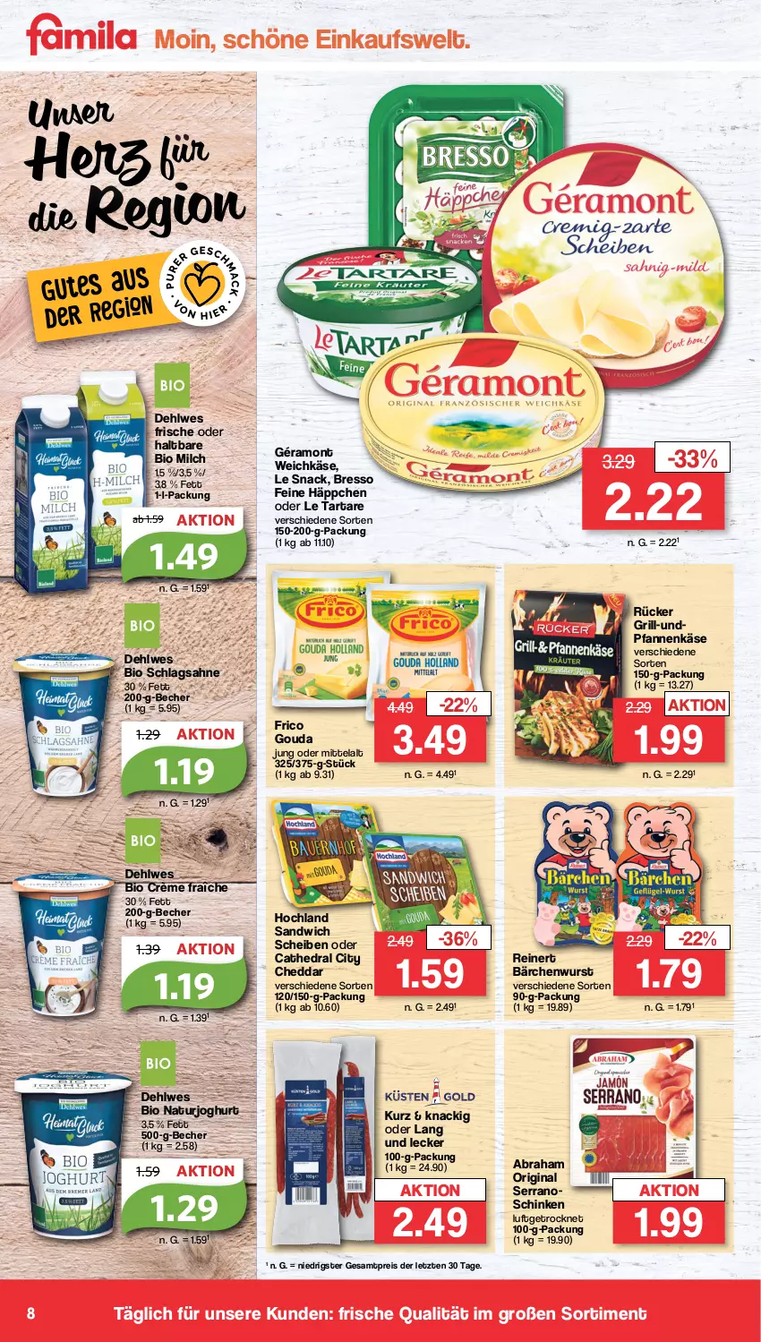 Aktueller Prospekt Famila - Prospekte - von 04.09 bis 09.09.2023 - strona 8 - produkty: Becher, bio, bresso, cheddar, crème fraîche, eis, frico, géramont, gin, gouda, grill, hochland, joghur, joghurt, Käse, milch, natur, naturjoghurt, pfanne, pfannen, pfannenkäse, reinert, reis, sahne, sandwich, schinken, schlagsahne, serrano, snack, Ti, weichkäse, wurst, ZTE