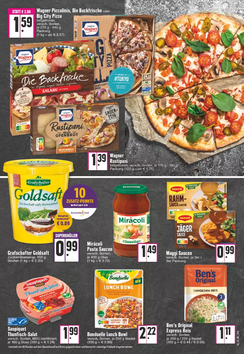 Aktueller Prospekt Edeka - Angebote der Woche - von 18.04 bis 23.04.2022 - strona 15 - produkty: aufstrich, Becher, Ben’s Original, beutel, bonduelle, brot, brotaufstrich, deutschlandcard, eis, elle, erde, gin, goldsaft, grafschafter, Käse, korn, mam, pasta, Pasta Sauce, piccolinis, reis, saft, salami, sauce, saucen, sirup, Ti, wagner, zucker