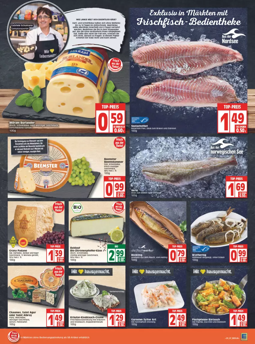 Aktueller Prospekt Edeka - Angebote der Woche - von 31.01 bis 05.02.2022 - strona 7 - produkty: albray, auer, Beemster, bio, bio-zitronen, braten, burlander, chaumes, creme, dressing, eis, erde, filet, fisch, frischkäse, garnelen, grana, grana padano, hartkäse, hering, Heu, HP, ideal zum braten, Käse, knoblauch, kräuter, kräutern, kühlschrank, lachs, lachsfilet, mac, milram, mit paprika, nuss, padano, paprika, pfanne, pfeffer, Rana, Rauch, reis, rel, ring, Saint Agur, saint albray, schnittkäse, Schrank, seelachsfilet, Sylter, top-preis, weichkäse, zitrone, zitronen, zucchini