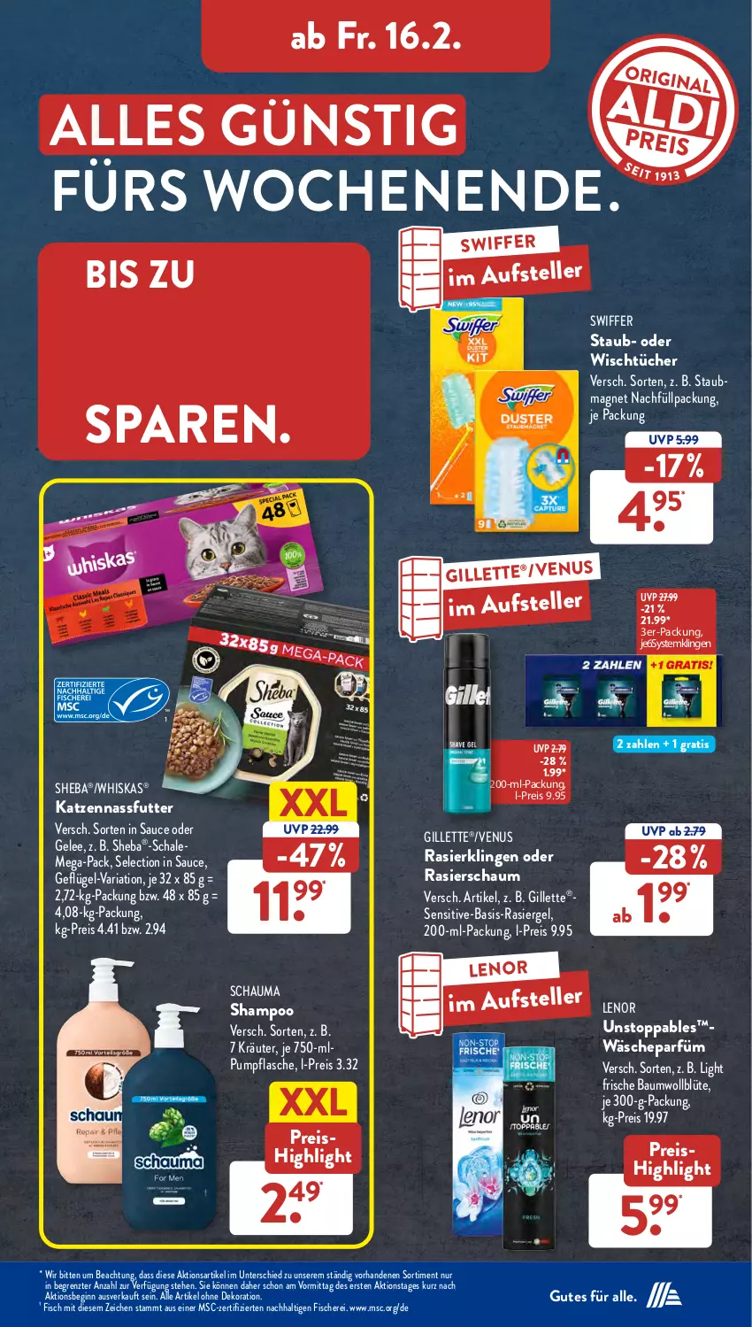 Aktueller Prospekt AldiSud - NÄCHSTE WOCHE - von 12.02 bis 17.02.2024 - strona 28 - produkty: alle artikel ohne dekoration, Bau, Blüte, dekoration, eis, elle, fisch, fische, Fischer, flasche, Geflügel, gelee, gillette, gin, kräuter, lenor, nassfutter, rasiergel, Rasierklinge, rasierklingen, Rasierschaum, reis, Ria, sauce, Schal, Schale, schauma, schauma shampoo, Schere, shampoo, sheba, staubmagnet, swiffer, Systemklingen, teller, Ti, tücher, venus, wäscheparfüm, whiskas, ZTE