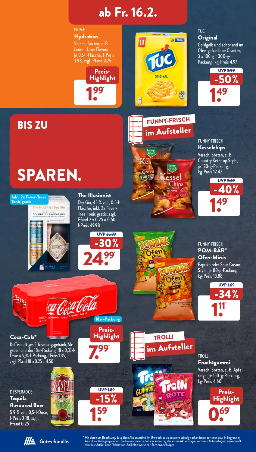 Aktueller Prospekt AldiSud - NÄCHSTE WOCHE - von 12.02 bis 17.02.2024 - strona 31 - produkty: alle artikel ohne dekoration, apfel, chips, coca-cola, cola, cracker, dekoration, desperados, dry gin, eis, elle, erfrischungsgetränk, fever-tree, flasche, frucht, fruchtgummi, funny-frisch, geback, getränk, gin, ketchup, Ofen, paprika, pom-bär, reis, ring, sour cream, teller, tequila, Ti, tonic, trolli, trolli fruchtgummi, tuc, ZTE