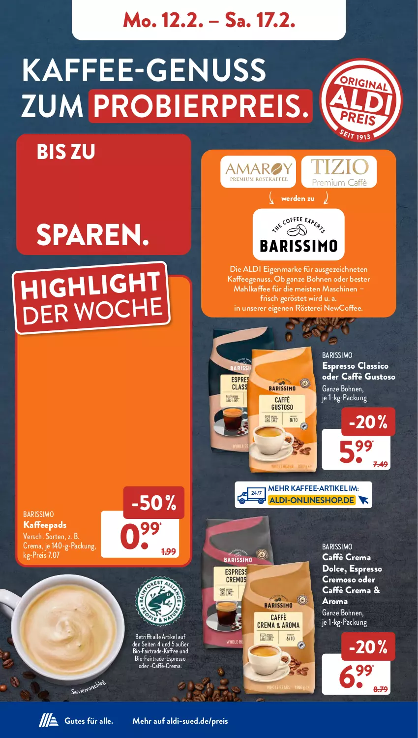 Aktueller Prospekt AldiSud - NÄCHSTE WOCHE - von 12.02 bis 17.02.2024 - strona 6 - produkty: aldi, bier, bio, bohne, bohnen, caffè crema, classico, eis, erde, espresso, espresso oder, kaffee, kaffeegenuss, kaffeepads, nuss, reis, sim, Ti