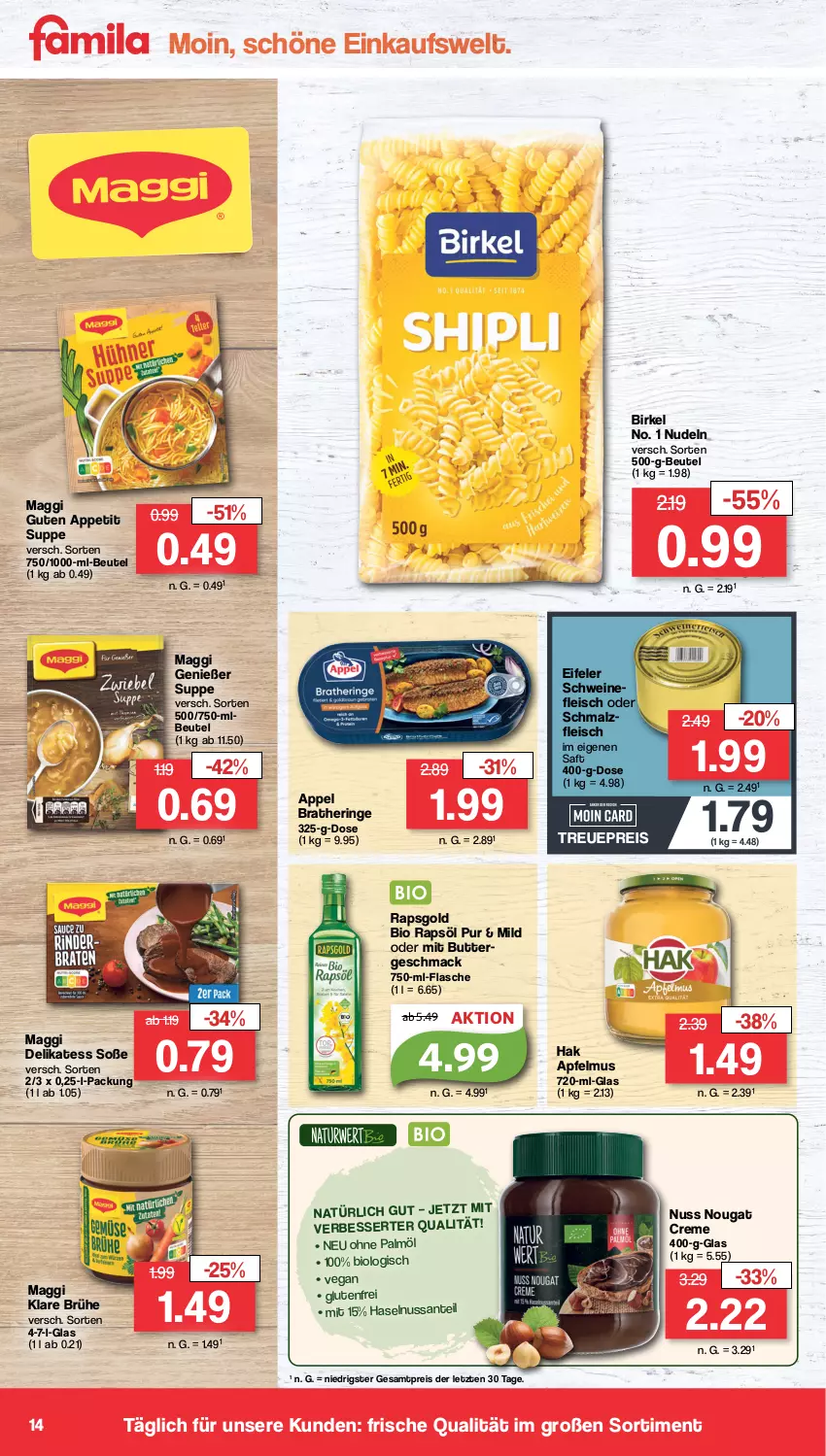 Aktueller Prospekt Famila - Prospekte - von 19.02 bis 24.02.2024 - strona 14 - produkty: apfel, apfelmus, beutel, bio, birkel, Bratheringe, Brühe, butter, creme, eis, flasche, fleisch, haselnuss, hering, mac, maggi, malz, nougat creme, nudel, nudeln, nuss, ohne palmöl, rapsöl, reis, ring, saft, SANTE, Schmalz, schwein, schweine, schweinefleisch, Soße, suppe, Ti, wein, weine, ZTE