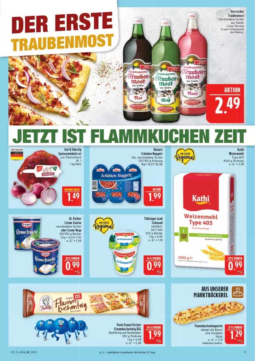 Aktueller Prospekt Marktkauf - Prospekt - von 09.08 bis 15.08.2026 - strona 17 - produkty: bacon, baguette, Becher, creme, Dr. Oetker, eis, ente, flammkuchen, Flammkuchenteig, flasche, kuchen, lamm, mehl, papier, reinert, rel, ring, schinken, schmand, tante fanny, Ti, trauben, type 405, weizenmehl, ZTE, zwiebel