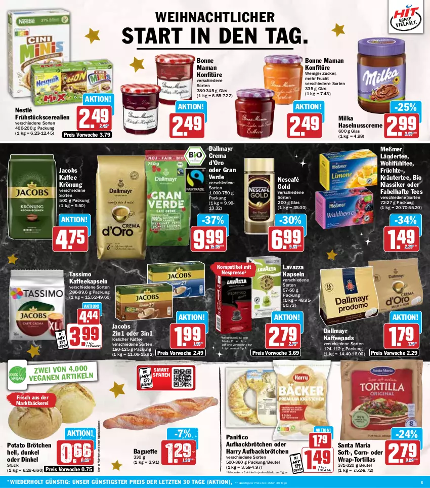 Aktueller Prospekt Hit - Wochenprospekt - von 23.12 bis 28.12.2024 - strona 5 - produkty: baguette, beutel, bio, bonne maman, brötchen, cerealien, coupon, creme, dallmayr, eis, erde, espresso, frucht, früchte, haselnuss, Haselnusscreme, jacobs, kaffee, kaffeekapseln, kaffeepads, konfitüre, kräuter, Ländertee, lavazza, löslicher kaffee, mam, Meßmer, milka, Nescafé, nescafé gold, nespresso, nestlé, nuss, reis, Ria, ritter, sim, tassimo, tee, Ti, tortilla, tortillas, wrap, ZTE, zucker