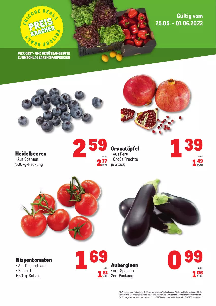 Aktueller Prospekt Metro - Obst & Gemüse Frischepreise - von 25.05 bis 01.06.2022 - strona 1 - produkty: abholpreise, angebot, angebote, aubergine, auberginen, beere, beeren, brut, eis, früchte, gin, grana, Granatäpfel, heidelbeere, heidelbeeren, ilag, Metro, obst, Rana, Rauch, reis, rispentomaten, rwe, Schal, Schale, Ti, tomate, tomaten, und gemüse