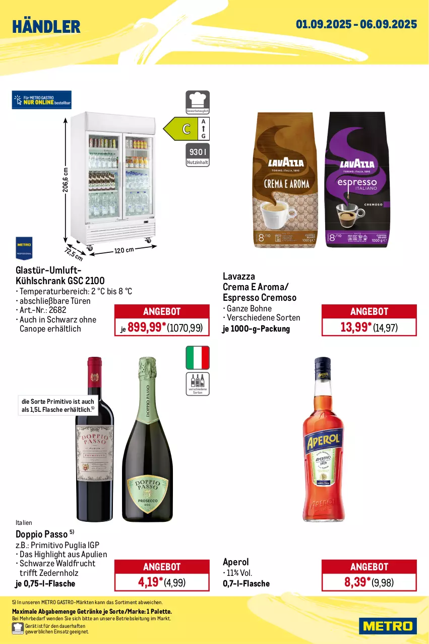 Aktueller Prospekt Metro - Wochen-Angebote Händler - von 01.09 bis 06.09.2025 - strona 2 - produkty: angebot, aperol, auer, Blüte, bohne, brut, coupon, cuvée, doppio passo, dry gin, espresso, flasche, frucht, früchte, früchten, getränk, getränke, gin, Glastür, gordon, grapefruit, Hohes C, Holz, kaffee, kühlschrank, lavazza, london dry, london dry gin, mac, Metro, metro gastro, mm extra, orange, orangen, orangensaft, Palette, passo, perla, primitivo, puma, röstkaffee, saft, Schrank, sekt, spumante, Ti, valdo