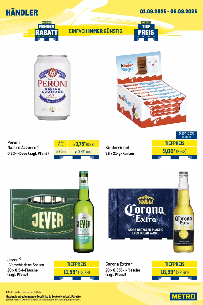 Aktueller Prospekt Metro - Wochen-Angebote Händler - von 01.09 bis 06.09.2025 - strona 5 - produkty: corona, corona extra, eis, flasche, getränk, getränke, jever, Kinder, Palette, Peroni, reis, riegel, Ti, tiefpreis