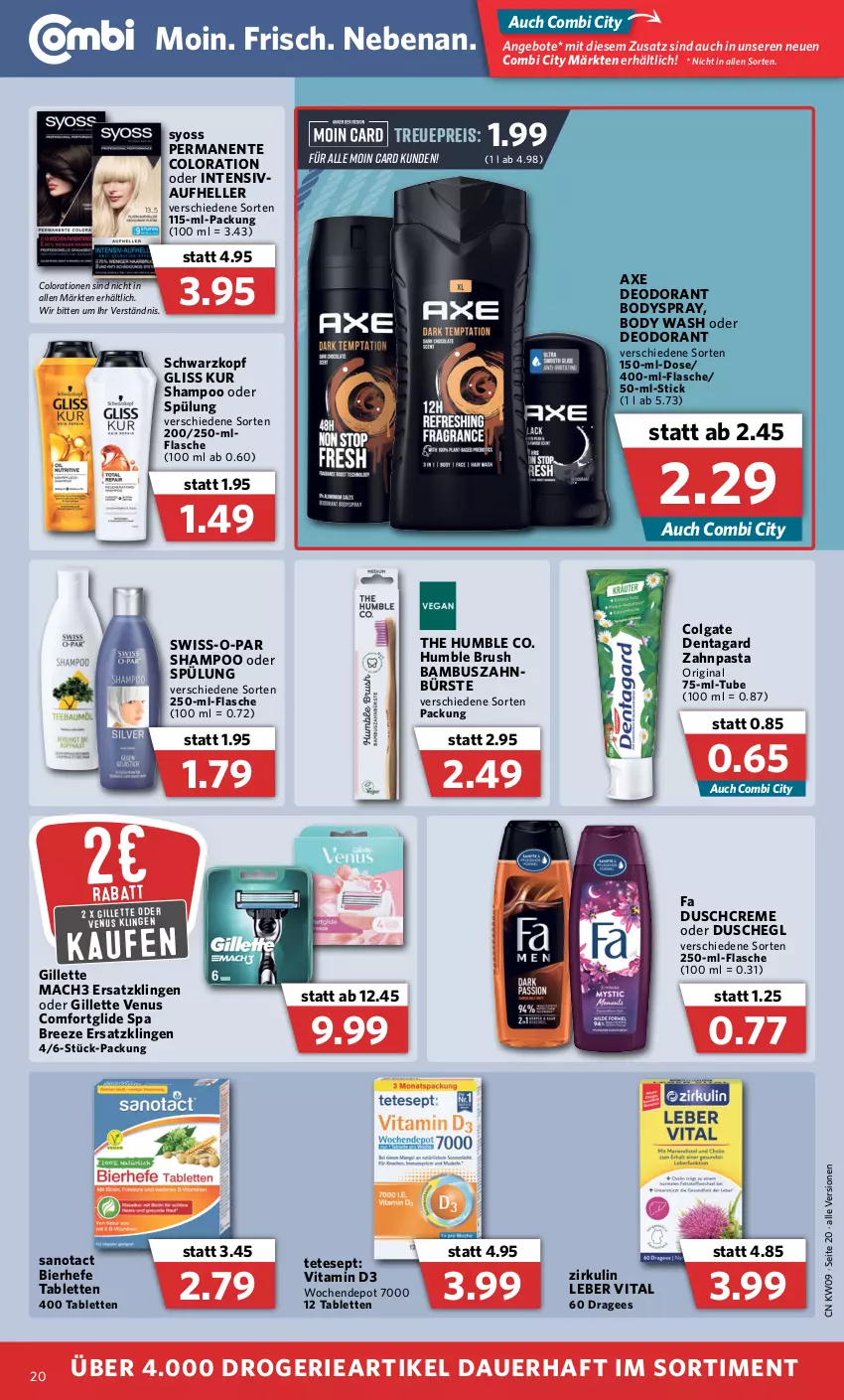 Aktueller Prospekt Combi - Prospekte - von 28.02 bis 05.03.2022 - strona 20 - produkty: angebot, angebote, auer, axe, bambus, bier, body, bodyspray, bree, bürste, colgate, Colorationen, creme, deo, deodorant, duschcreme, dusche, eis, elle, ente, flasche, gillette, gillette venus, gin, gliss, gliss kur, Hefe, LG, mac, mach3, pasta, reis, schwarzkop, schwarzkopf, shampoo, shampoo oder spülung, spülung, Swiss-o-Par, syoss, tablet, tablett, Tablette, Ti, venus, vita, Vitamin D, Yo, zahnbürste, zahnpasta