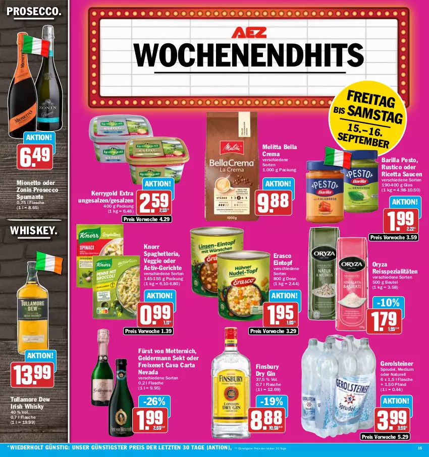 Aktueller Prospekt Aez - Prospekte - von 11.09 bis 16.09.2023 - strona 15 - produkty: barilla, bella crema, beutel, Cava, dry gin, ecco, eintopf, eis, erasco, finsbury, flasche, freixenet, fürst von metternich, geldermann, gerolsteine, gerolsteiner, gin, kerrygold, kerrygold extra, knorr, melitta, Mett, metternich, mionetto, natur, oryza, pesto, prosecco, puma, reis, reiss, rel, Ria, salz, sauce, saucen, sekt, Spezi, Sprudel, spumante, steiner, Ti, topf, tullamore, tullamore dew, veggie, whiskey, whisky, zonin, ZTE