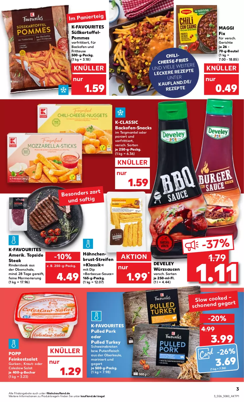 Aktueller Prospekt Kaufland - von 30.06 bis 06.07.2022 - strona 3 - produkty: angebot, angebote, backofen, backofen und, barbecue, Becher, beutel, braten, chili, Coleslaw, develey, dip, eis, feinkost, fleisch, fritteuse, gurke, gurken, hähnchenbrust, kartoffel, Kraut, maggi, maggi fix, Mantel, Ofen, pommes, Popp, Pulled Pork, pute, Putenfleisch, reifen, rezept, rezepte, rind, rinder, Rindersteak, saft, salat, sauce, saucen, Schal, Schale, schwein, schweine, schweinebraten, snack, snacks, steak, Ti, wein, weine, würzsauce, würzsaucen