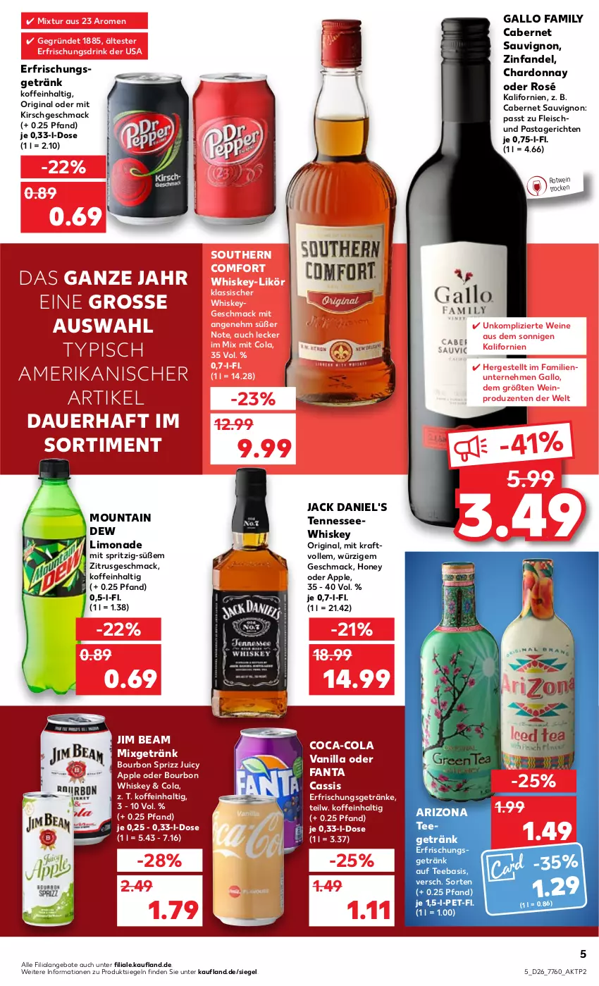 Aktueller Prospekt Kaufland - von 30.06 bis 06.07.2022 - strona 5 - produkty: angebot, angebote, Apple, auer, bourbon, bourbon whiskey, cabernet, cabernet sauvignon, cassis, chardonnay, coca-cola, cola, drink, eis, ente, erfrischungsgetränk, erfrischungsgetränke, fanta, fleisch, gallo, gallo family, getränk, getränke, gin, jack daniel, jack daniel's, jim beam, kirsch, kraft, likör, limo, limonade, mac, Mixgetränk, Mountain Dew, pasta, Pastagericht, rotwein, sauvignon, Southern Comfort, Sprizz, tee, Ti, wein, weine, whiskey