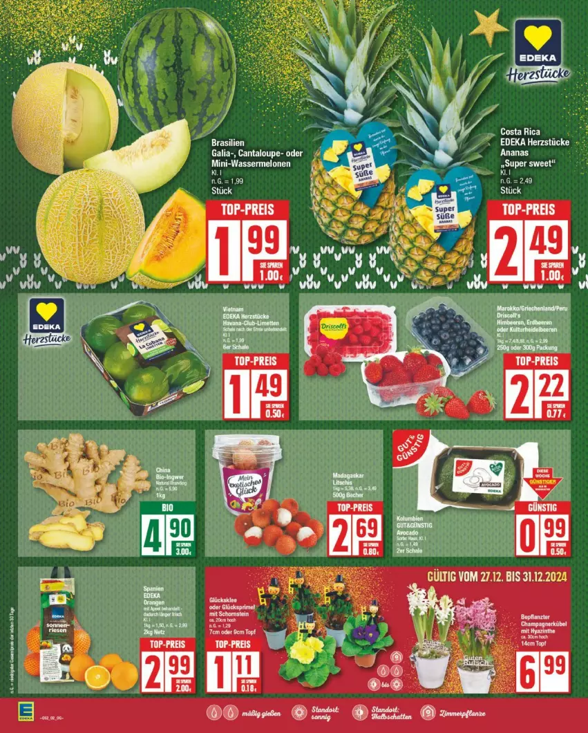 Aktueller Prospekt Edeka - Prospekte - von 23.12 bis 28.12.2024 - strona 2 - produkty: ananas, Becher, eis, melone, melonen, reis, Schal, Schale, tee, Ti, top-preis, wasser, wassermelone, wassermelonen