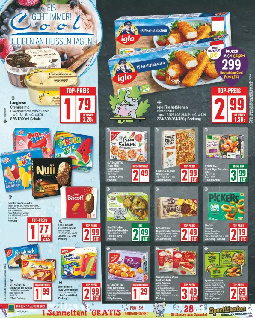 Aktueller Prospekt Edeka - Prospekte - von 05.08 bis 10.08.2024 - strona 6 - produkty: cremissimo, eis, fisch, fischstäbchen, iglo, langnese, Lust auf Torte, reis, Schal, Schale, sim, Ti, top-preis, torte