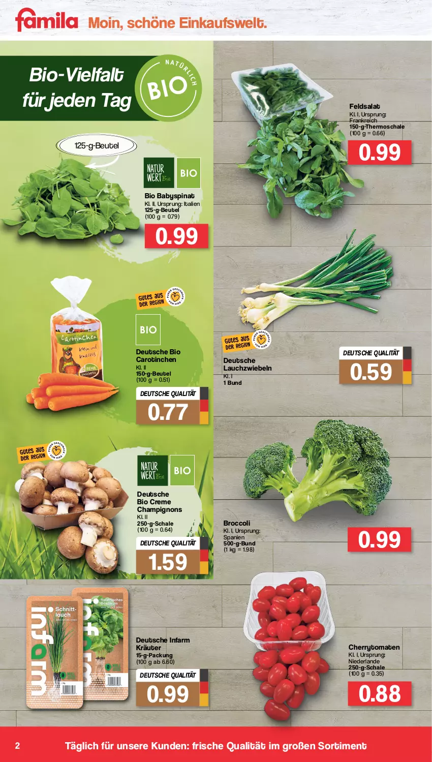 Aktueller Prospekt Famila - Prospekte - von 21.03 bis 26.03.2022 - strona 2 - produkty: Babyspinat, beutel, bio, broccoli, champignon, champignons, cherrytomaten, creme, feldsalat, kräuter, Lauchzwiebel, lauchzwiebeln, salat, Schal, Schale, spinat, Ti, tomate, tomaten, zwiebel, zwiebeln