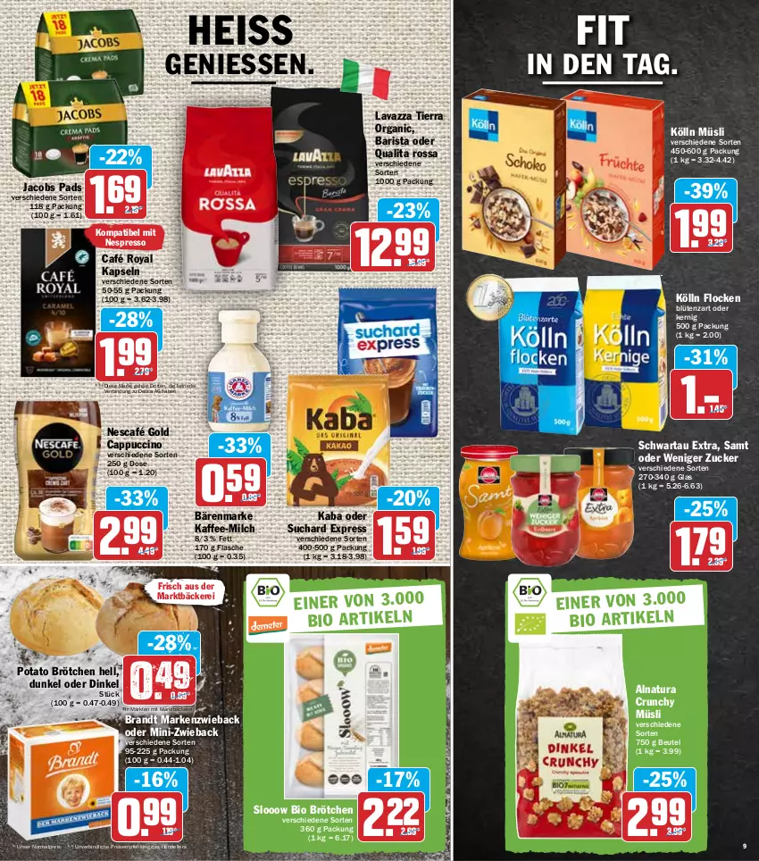 Aktueller Prospekt Hit - Prospekte - von 23.05 bis 28.05.2022 - strona 9 - produkty: bärenmarke, beutel, bio, Blüte, brandt, brötchen, café royal, Cap, cappuccino, cin, eis, elle, espresso, flasche, jacobs, kaffee, kölln, lavazza, Markenzwieback, milch, müsli, natur, natura, Nescafé, nescafé gold, nespresso, reis, Schwartau, teller, Ti, zucker