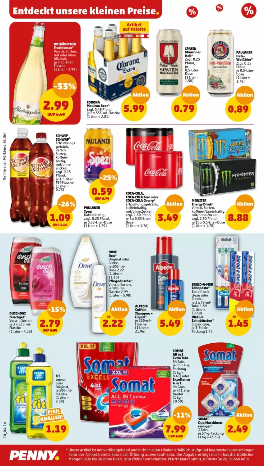 Aktueller Prospekt Penny - Prospekte - von 24.07 bis 29.07.2023 - strona 10 - produkty: beutel, bier, bürste, bürsten, Cap, coca-cola, cola, corona, deo, drink, duschdas, dusche, duschgel, energy drink, erfrischungsgetränk, flasche, getränk, gin, gurke, Hefe, monster, Monster Energy, oral-b, Paula, paulaner, pflegedusche, reiniger, Schwip Schwap, Spaten, Spezi, Ti, zahnbürste, zahnbürsten, zucker