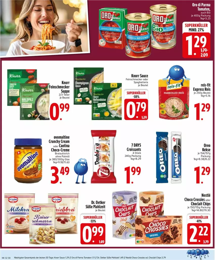 Aktueller Prospekt Edeka - Prospekte - von 04.08 bis 09.08.2025 - strona 10 - produkty: aufstrich, beutel, brot, brotaufstrich, chips, choclait chips, choco crossies, creme, Croissant, croissants, crossies, Dr. Oetker, eis, elle, feinschmecker, keks, kekse, knorr, ohne palmöl, oreo, oro di parma, ovomaltine, reis, reis-fit, Ria, sauce, teller, Ti, tomate, tomaten, ZTE