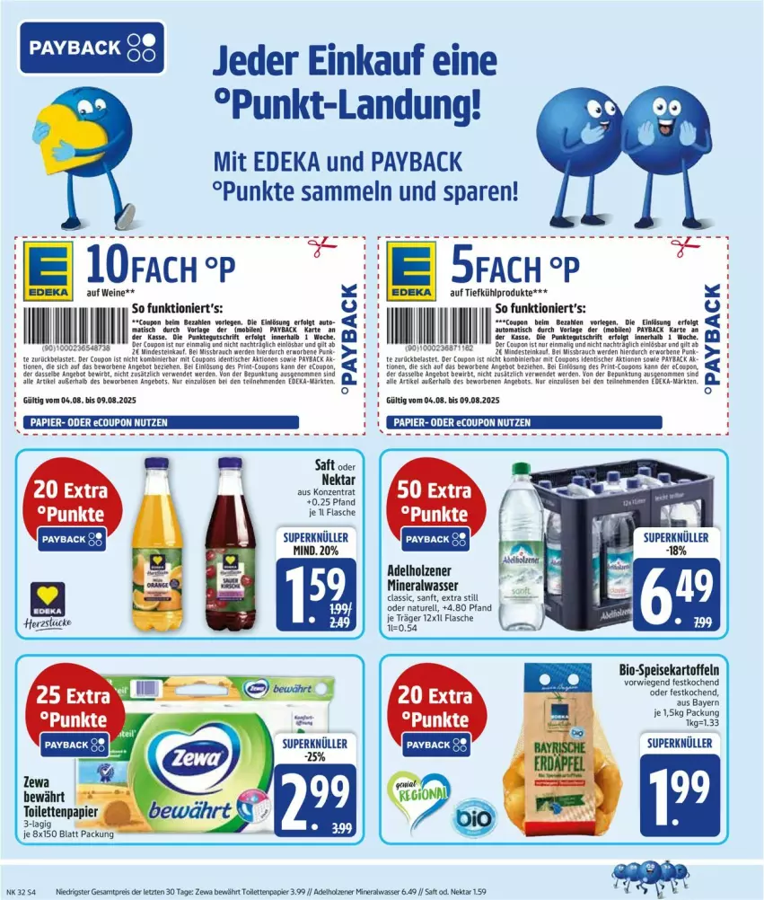 Aktueller Prospekt Edeka - Prospekte - von 04.08 bis 09.08.2025 - strona 6 - produkty: adelholzener, Alwa, angebot, auto, bio, coupon, coupons, deka, eis, ente, erde, flasche, Holz, kartoffel, kartoffeln, LG, mineralwasser, Mineralwasser Classic, natur, Nektar, papier, payback, Rauch, rel, rwe, saft, speisekartoffeln, Ti, tisch, toilettenpapier, wasser, wein, weine, ZTE