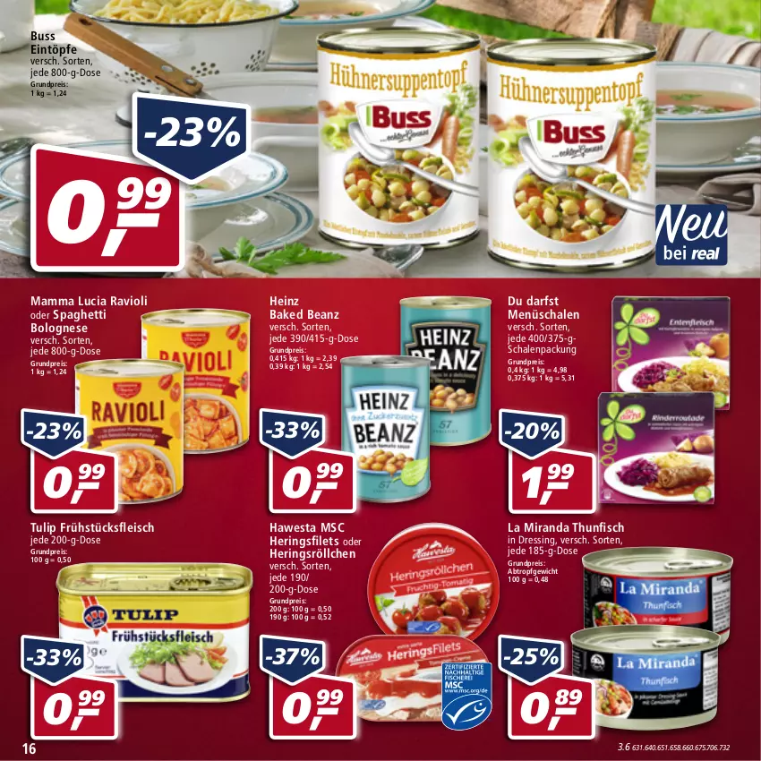 Aktueller Prospekt Real - Real Handzettel - von 03.01 bis 08.01.2022 - strona 16 - produkty: beanz, bolognese, dressing, eintöpfe, eis, filet, filets, fisch, fleisch, frühstücksfleisch, hawesta, heinz, hering, Herings, heringsfilets, mam, ravioli, reis, ring, Schal, Schale, spaghetti, spaghetti bolognese, thunfisch, Ti, tulip