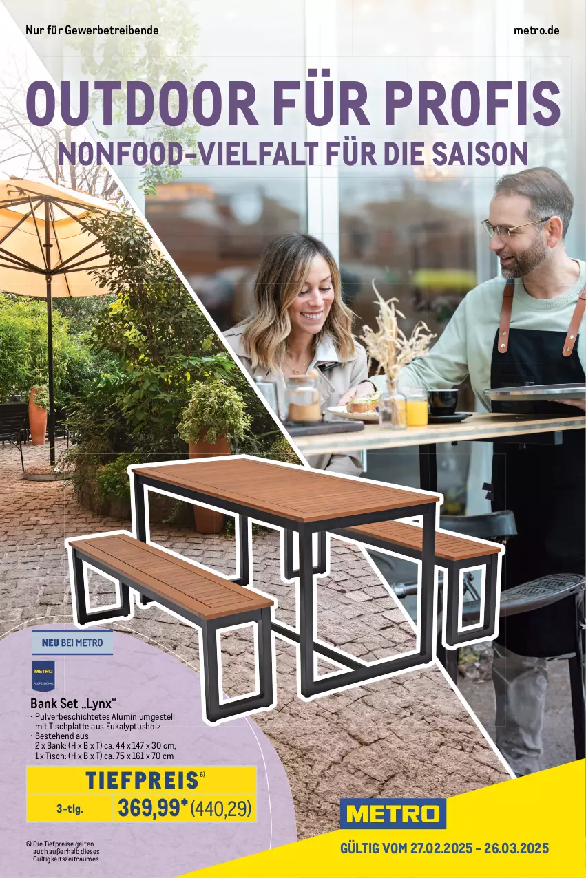 Aktueller Prospekt Metro - Outdoor für Profis - von 27.02 bis 26.03.2025 - strona 1 - produkty: aluminiumgestell, Bank, eis, Holz, HP, latte, LG, Metro, reis, Ti, tiefpreis, tisch, tischplatte