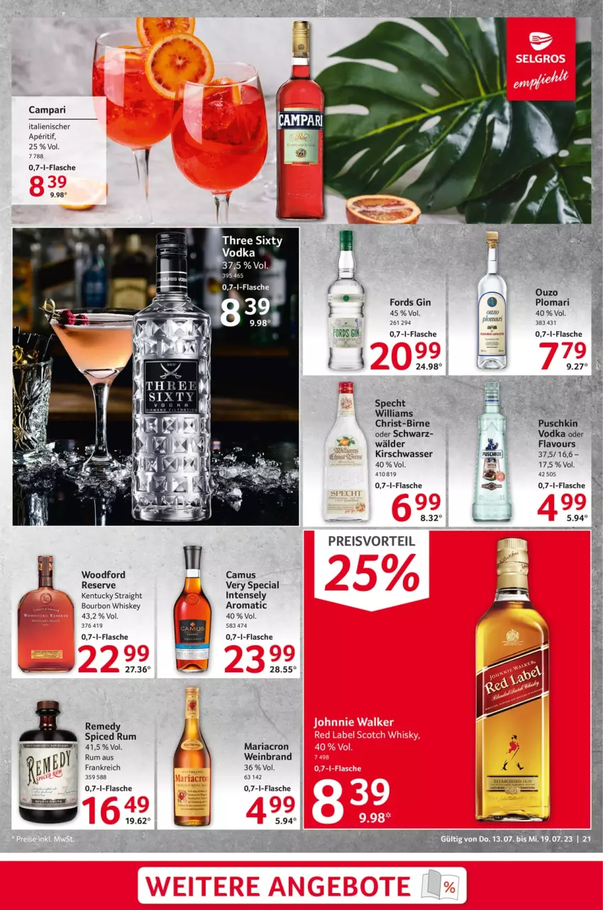 Aktueller Prospekt Selgros - Food - von 13.07 bis 19.07.2023 - strona 21 - produkty: aperitif, bourbon, bourbon whiskey, campari, Camus, eis, flasche, gin, kentucky straight, kirsch, mariacron, Maus, preisvorteil, reis, Ria, rum, specht, Three Sixty, Ti, tuc, vodka, wasser, wein, weinbrand, whiskey