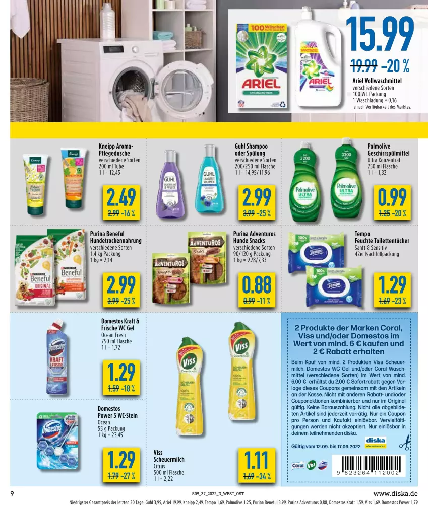 Aktueller Prospekt Diska - Prospekte - von 12.09 bis 17.09.2022 - strona 9 - produkty: adventuros, ariel, citrus, Coral, coupon, coupons, domestos, dusche, eis, erde, flasche, geschirr, geschirrspülmittel, gin, Guhl, Heu, Hunde Snacks, Hundetrockennahrung, kneipp, kraft, milch, olive, palmolive, pflegedusche, purina, reis, scheuermilch, shampoo, shampoo oder spülung, snack, snacks, spülmittel, spülung, Tempo, Ti, toilettentücher, Trockennahrung, tücher, vollwaschmittel, waschmittel, ZTE