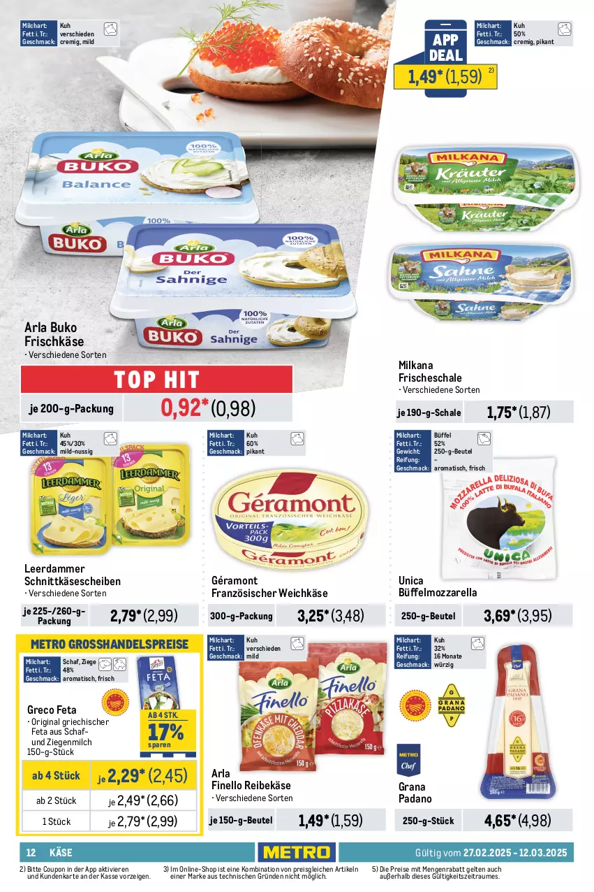 Aktueller Prospekt Metro - Food-Nonfood - von 27.02 bis 12.03.2025 - strona 12 - produkty: activia, arla, arla buko, baguette, baguettes, Becher, beutel, braun, Buko, butter, buttermilch, coupon, crème fraîche, danone, danone activia, Dr. Oetker, eier, eis, feinkost, feta, finello, flasche, französischer weichkäse, frischkäse, frucht, fruchtjoghurt, géramont, gin, grana, grana padano, Innocent, joghur, joghurt, Käse, käsescheiben, leerdammer, mac, meggle, Metro, milch, milka, milkana, molkereiprodukte, mövenpick, mozzarella, Müller, nudel, nudeln, nuss, padano, pudding, Quiche, Rana, Reibekäse, reis, rel, Schal, Schale, schnittkäse, schnittkäsescheiben, smoothie, tante fanny, Ti, tiefpreis, tisch, weichkäse