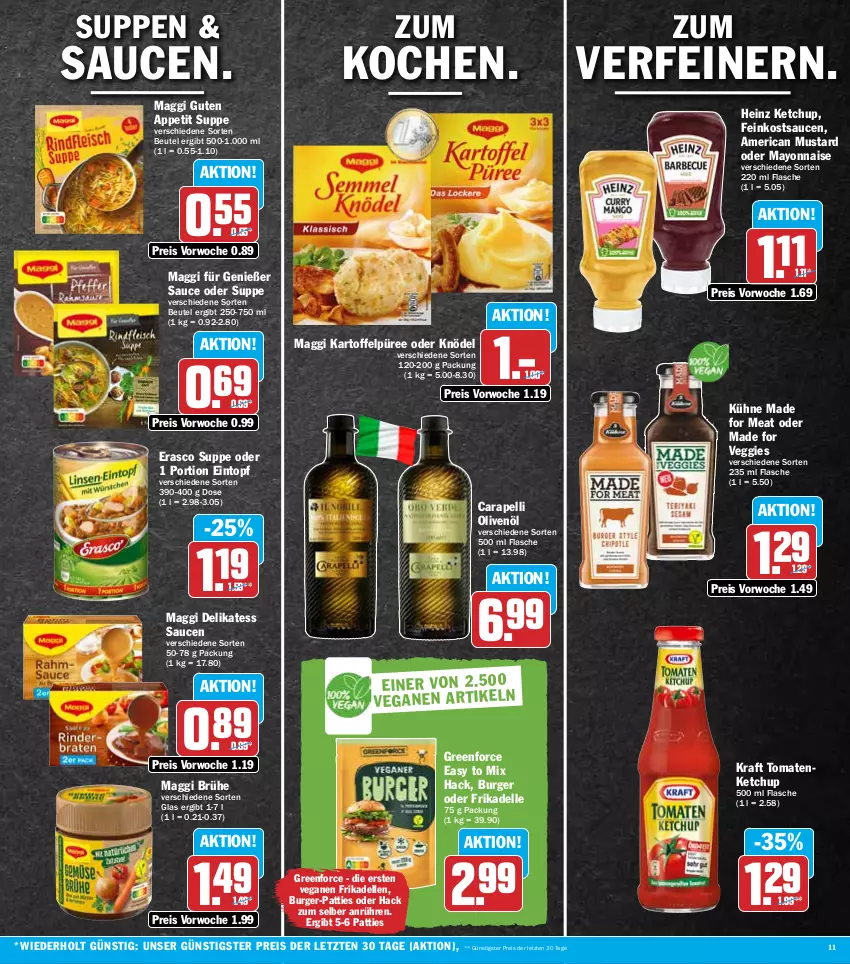 Aktueller Prospekt Hit - Prospekte - von 15.08 bis 20.08.2022 - strona 11 - produkty: beutel, Brühe, burger, delikatess sauce, dell, eintopf, eis, elle, erasco, feinkost, flasche, frikadellen, heinz, kartoffel, Kartoffelpüree, ketchup, Knödel, kraft, Kühne, maggi, mayonnaise, olive, oliven, olivenöl, püree, reis, sauce, saucen, suppe, suppen, Ti, tomate, tomaten, tomatenketchup, topf, veggie, Yo, ZTE