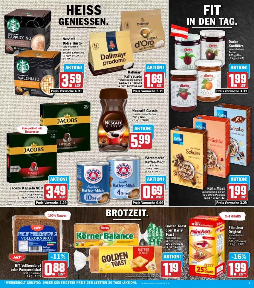 Aktueller Prospekt Hit - Prospekte - von 15.08 bis 20.08.2022 - strona 9 - produkty: bärenmarke, brot, dallmayr, darbo, dolce gusto, eis, espresso, gin, golden toast, jacobs, kaffee, kaffeepads, kölln, konfitüre, korn, Kornbrot, milch, müsli, Nescafé, nespresso, nestlé, Pumpernickel, reis, Ti, toast, vollkornbrot, ZTE