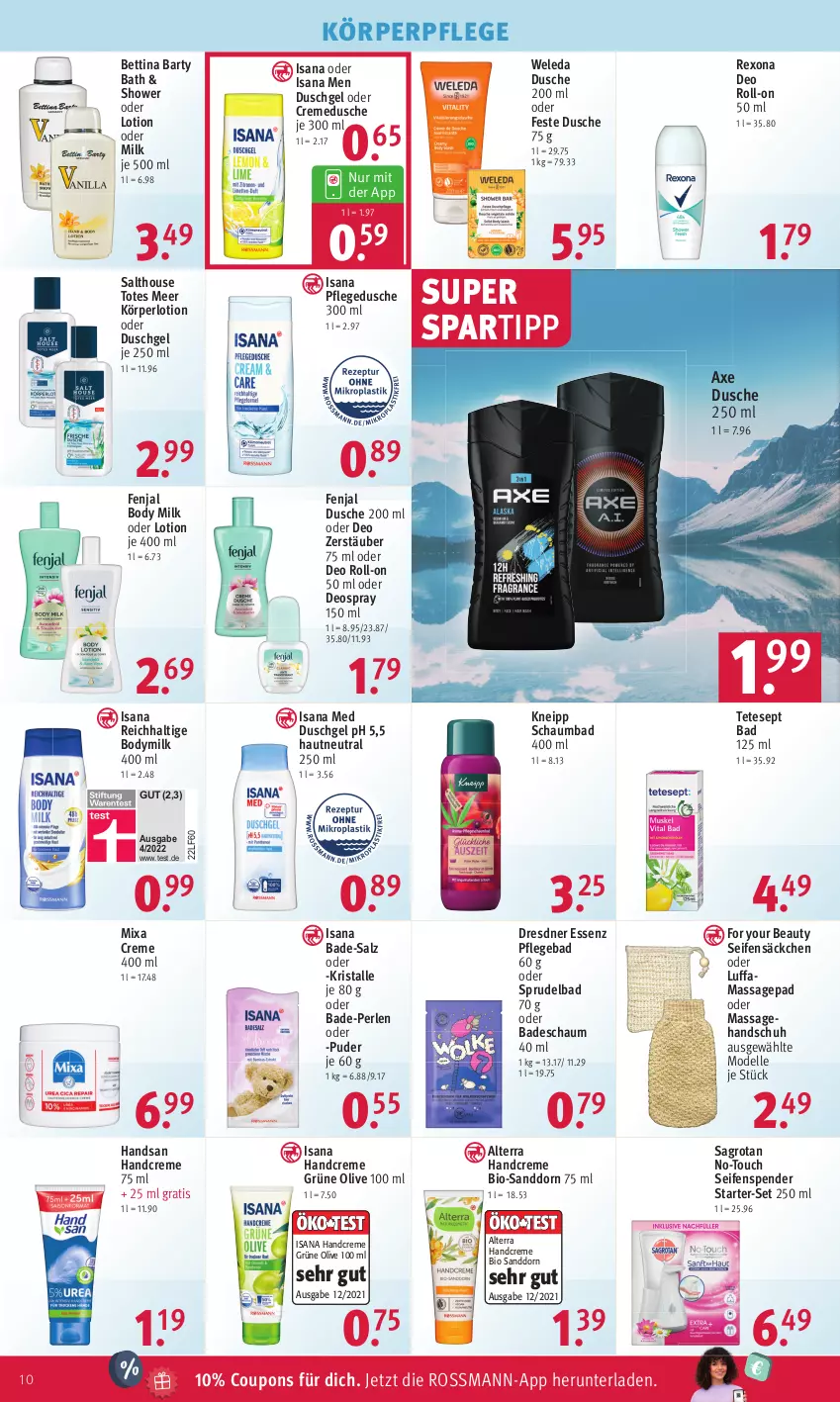 Aktueller Prospekt Rossmann - Prospekte - von 20.02 bis 24.02.2023 - strona 10 - produkty: alterra, axe, Bad, bett, bio, body, body milk, Bodymilk, coupon, coupons, creme, cremedusche, dell, deo, deo roll-on, deospray, deospray 150 ml, dusche, duschgel, elle, For Your Beauty, handcreme, isana, kneipp, Körperlotion, körperpflege, Lotion, Mixa, Mode, oder deo roll-on, oder deospray, olive, perlen, pflegedusche, rexona, roll-on, sagrotan, salz, sana, sanddorn, schaumbad, Seife, seifenspender, spartipp, Sprudel, Sprudelbad, Ti, weleda, Yo