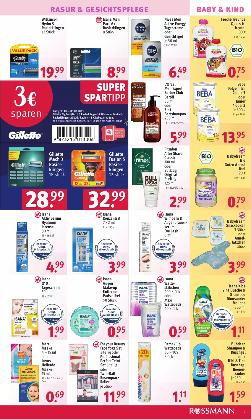 Aktueller Prospekt Rossmann - Prospekte - von 30.01 bis 03.02.2023 - strona 11 - produkty: after shave, babydream, ball, Beba, beere, beeren, beutel, bio, Brei, bübchen, Bulldog, coupon, creme, dusche, duschgel, erde, folgemilch, For Your Beauty, freche freunde, gesichtspflege, gillette, gin, hyaluron, isana, Lätzche, LG, mac, Make-up, Maske, milch, nivea, Nivea Men, Peeling, Q10, quetschbeutel, Rasierklinge, rasierklingen, Roller, rosen, rum, sana, Serum, shampoo, snack, spartipp, tagescreme, Ti, wattepads, Wattestäbchen, wilkinson, Yo