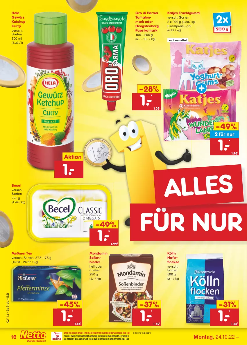 Aktueller Prospekt Netto Marken-Discount - Filial-Angebote - von 24.10 bis 29.10.2022 - strona 16 - produkty: becel, bestpreis, curry, eis, frucht, fruchtgummi, gewürz, hafer, haferflocken, Hela, hengstenberg, katjes, ketchup, kölln, Meßmer, mondamin, ndk, oro di parma, paprika, reis, Soße, tee, Ti, Tiere, tomate, tomaten, tomatenmark, versandkostenfrei