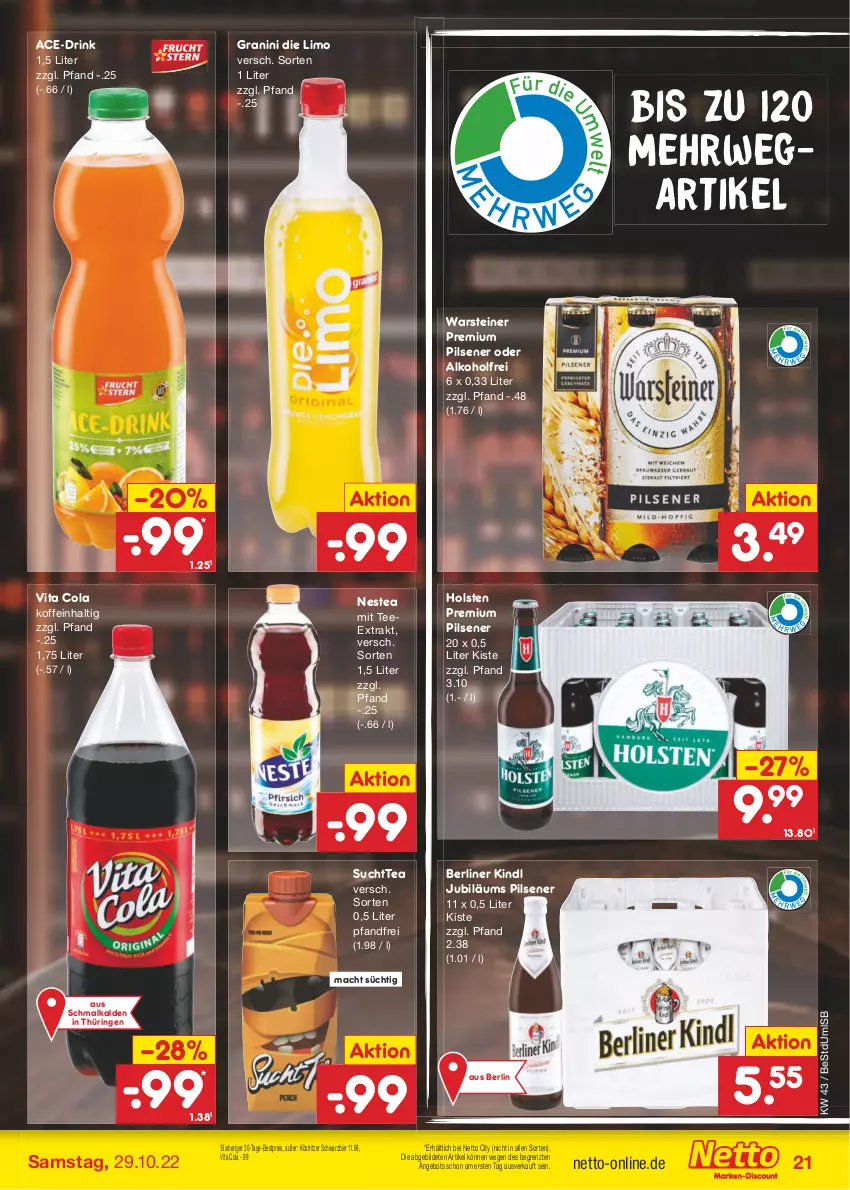 Aktueller Prospekt Netto Marken-Discount - Filial-Angebote - von 24.10 bis 29.10.2022 - strona 21 - produkty: alkohol, angebot, berliner, berliner kindl, bestpreis, bier, cola, drink, eis, granini, granini die limo, holsten, Jubiläums, köstritzer, limo, mac, Nestea, pils, pilsener, premium pils, reis, ring, rwe, steiner, tee, Ti, vita, Vita C, warsteiner, ZTE