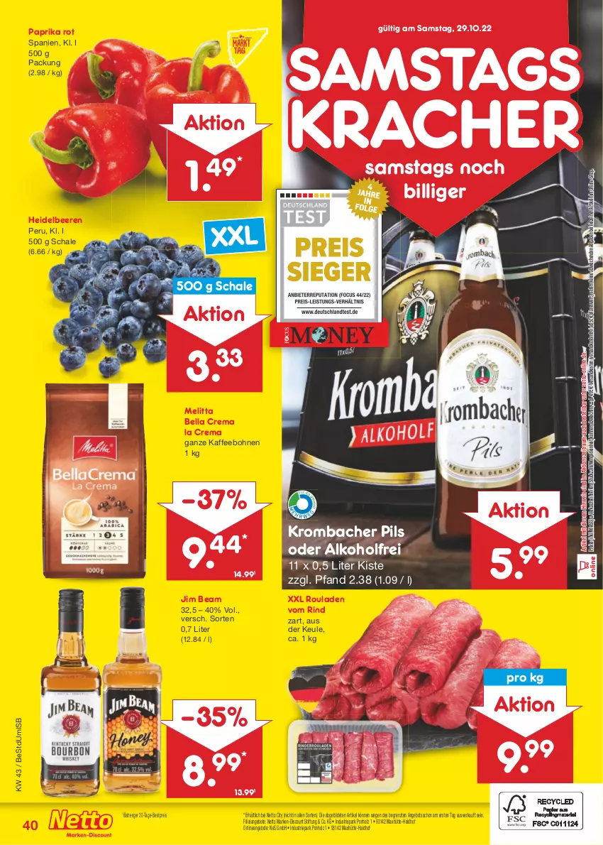 Aktueller Prospekt Netto Marken-Discount - Filial-Angebote - von 24.10 bis 29.10.2022 - strona 40 - produkty: alkohol, angebot, angebote, beere, beeren, bella crema, bestpreis, bohne, bohnen, discount, eis, heidelbeere, heidelbeeren, Holz, jim beam, kaffee, kaffeebohnen, kracher, krombache, krombacher, krombacher pils, marken-discount, melitta, ndk, paprika, paprika rot, pils, reis, rind, rouladen, Schal, Schale, Ti, versandkostenfrei, ZTE