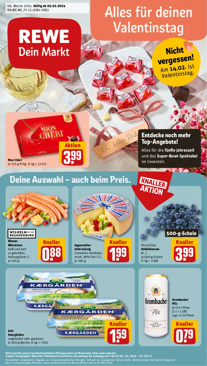 Aktueller Prospekt Rewe - Prospekte - von 05.02 bis 10.02.2024 - strona 1 - produkty: aktionspreis, angebot, angebote, appenzeller, arla, Becher, beere, beeren, bio, decke, eis, elle, ente, hartkäse, heidelbeere, heidelbeeren, Käse, krombache, krombacher, krombacher pils, Mon Chéri, pils, reis, salz, Schal, Schale, schweizer hartkäse, telefon, Ti, top-angebot, uhr, wiener, wiener würstchen, würstchen