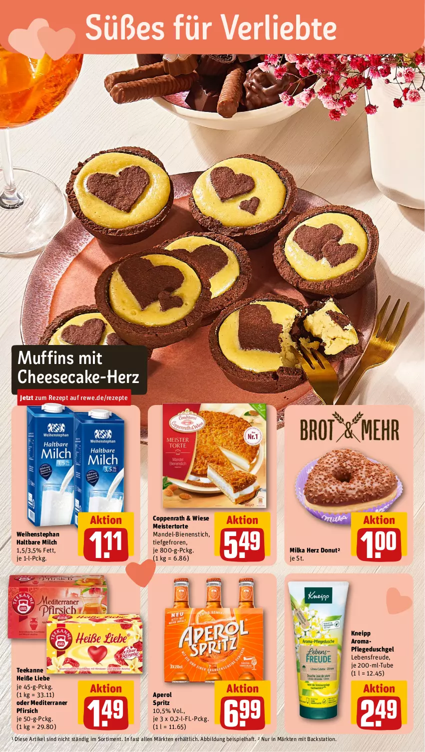 Aktueller Prospekt Rewe - Prospekte - von 05.02 bis 10.02.2024 - strona 4 - produkty: aperol, cheesecake, coppenrath, Donut, duschgel, eis, haltbare milch, kneipp, mandel, Meister, milch, milka, Muffin, muffins, pfirsich, rezept, rezepte, tee, teekanne, Ti, torte, weihenstephan