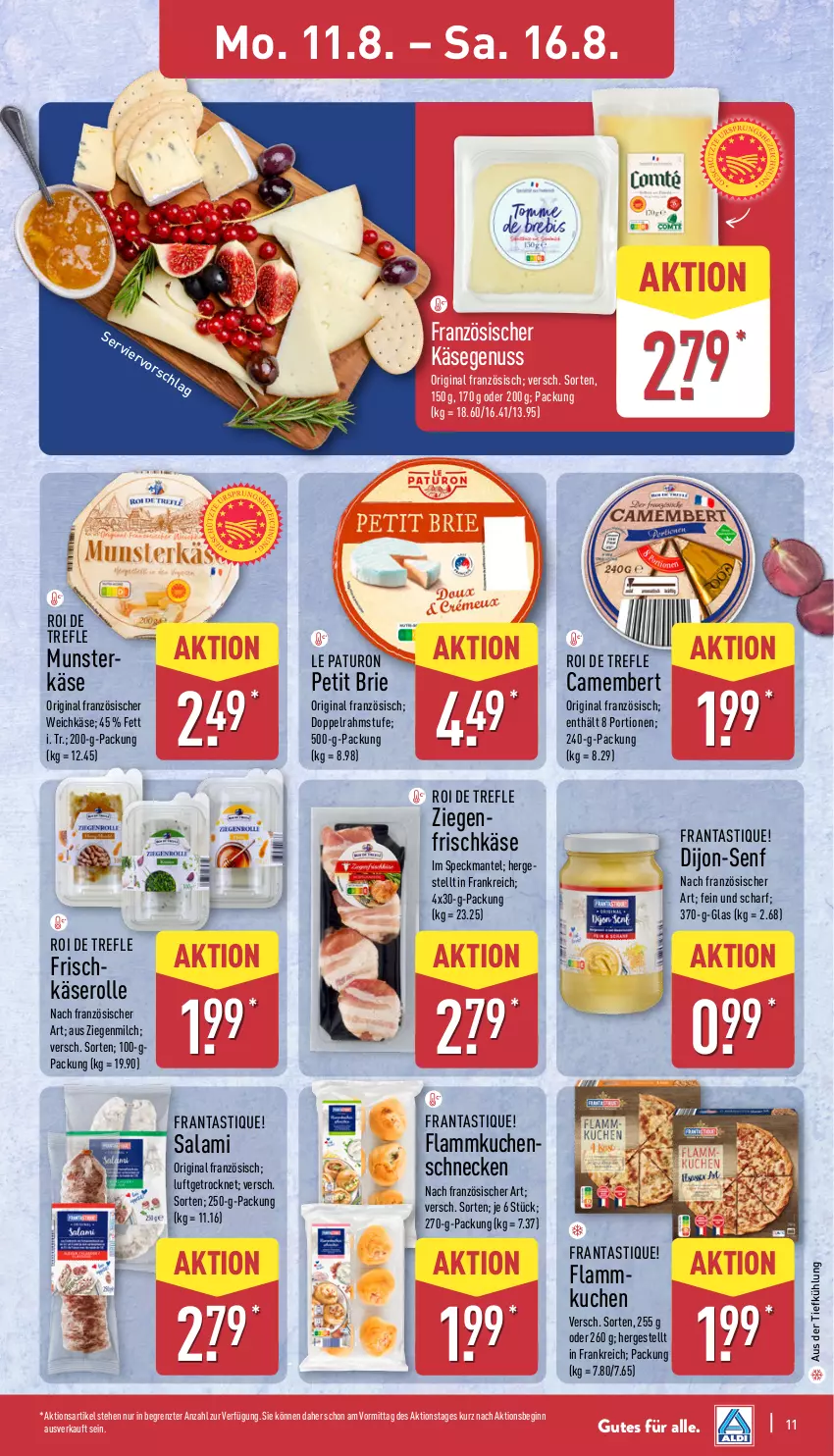 Aktueller Prospekt Aldi Nord - Von Montag - von 11.08 bis 16.08.2025 - strona 11 - produkty: asti, aus der tiefkühlung, brie, camembert, dijon-senf, doppelrahmstufe, flammkuchen, französischer weichkäse, frischkäse, gin, Käse, kuchen, lamm, Mantel, milch, nuss, salami, senf, Speck, Ti, weichkäse, ziegenfrischkäse, ZTE