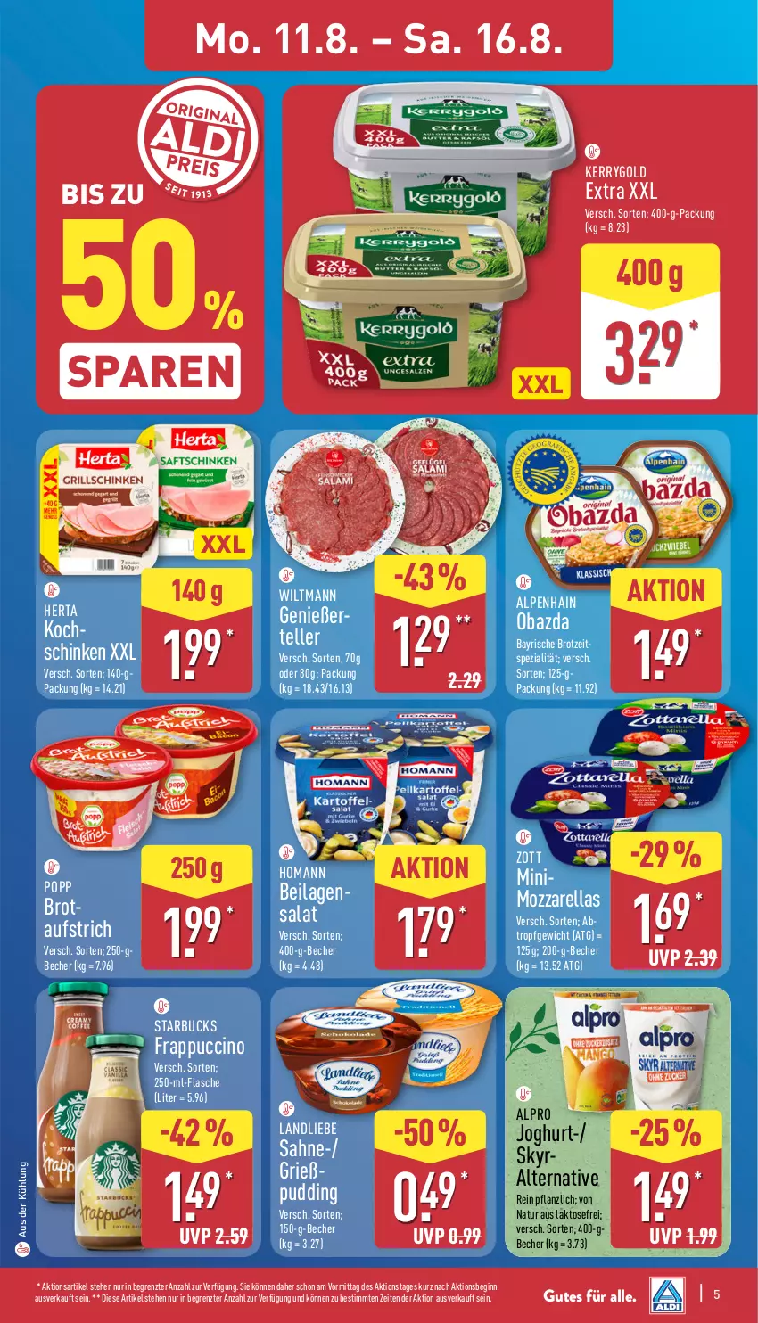 Aktueller Prospekt Aldi Nord - Von Montag - von 11.08 bis 16.08.2025 - strona 5 - produkty: Alpenhain, alpro, aufstrich, Becher, brot, brotaufstrich, cin, elle, flasche, gin, Grießpudding, herta, homann, ilag, joghur, joghurt, kerrygold, kerrygold extra, kochschinken, landliebe, mozzarella, natur, obazda, Popp, pudding, rel, sahne, salat, schinken, Skyr, Spezi, starbucks, teller, Ti, wiltmann, zott, ZTE